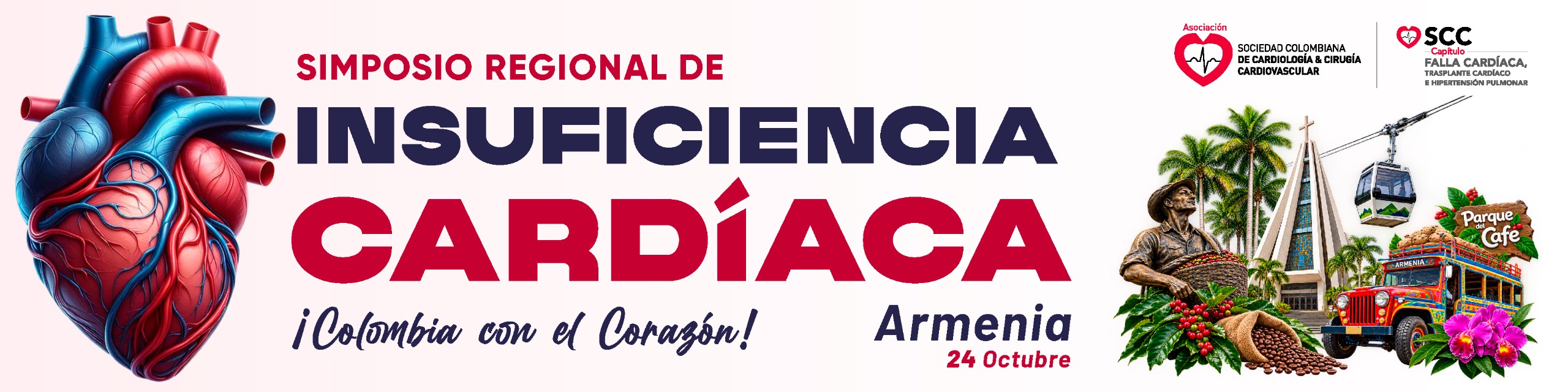 SIMPOSIO REGIONAL DE INSUFICIENCIA CARDIACA. COLOMBIA CON EL CORAZON. ARMENIA. OCTUBRE 24